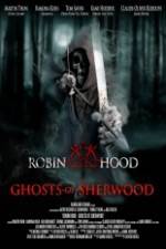 Watch Robin Hood Ghosts of Sherwood Watch123movies