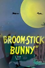 Watch Broom-Stick Bunny (Short 1956) Watch123movies