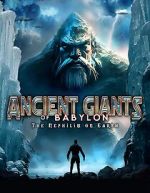 Watch Giants of Babylon: The Nephilim on Earth Watch123movies