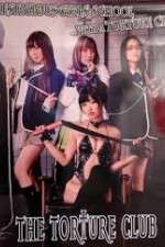 Watch The Torture Club Watch123movies