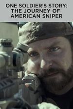 Watch One Soldier's Story: The Journey of American Sniper Watch123movies