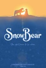 Watch Snow Bear (Short 2025) Watch123movies