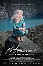 Watch Le Matos Feat. PAWWS: No Tomorrow - A Turbo Kid Tale Watch123movies