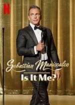 Watch Sebastian Maniscalco: Is It Me? (TV Special 2022) Watch123movies