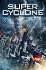 Watch Super Cyclone Watch123movies