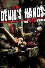 Watch By the Devil's Hands Watch123movies
