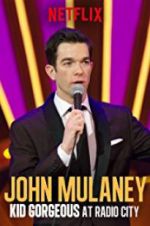 Watch John Mulaney: Kid Gorgeous at Radio City Watch123movies