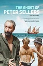 Watch The Ghost of Peter Sellers Watch123movies