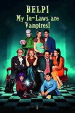 Watch Help! My In-Laws Are Vampires! Watch123movies