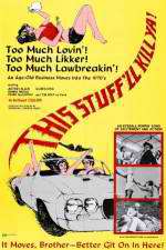 Watch This Stuff\'ll Kill Ya! Watch123movies