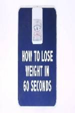 Watch How to Lose Weight in 60 Seconds Watch123movies