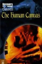 Watch The Human Canvas Watch123movies