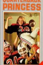 Watch Quarterback Princess Watch123movies