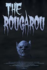 Watch The Rougarou (Short 2017) Watch123movies