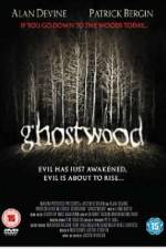 Watch Ghostwood Watch123movies