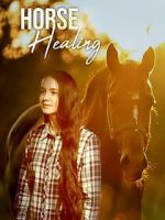 Watch Horse Healing Watch123movies