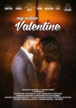 Watch My Online Valentine Watch123movies