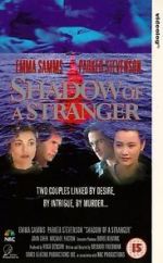 Watch Shadow of a Stranger Watch123movies