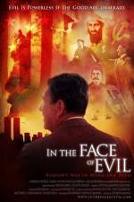 Watch In the Face of Evil Reagan's War in Word and Deed Watch123movies