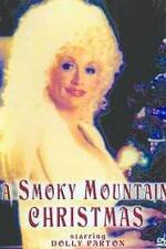 Watch A Smoky Mountain Christmas Watch123movies