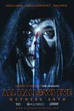 Watch All Hallows Eve October 30th Watch123movies