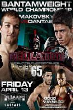 Watch Bellator Fighting Championships 65: Makovsky vs. Dantas Watch123movies