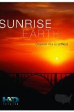 Watch Sunrise Earth Greatest Hits: East West Watch123movies