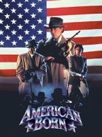 Watch American Born Watch123movies