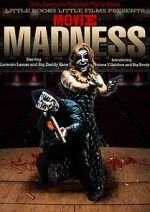 Watch Movie Madness Watch123movies