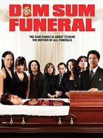 Watch Dim Sum Funeral Watch123movies