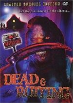 Watch Dead & Rotting Watch123movies