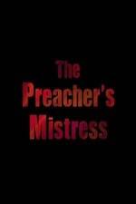 Watch The Preacher's Mistress Watch123movies
