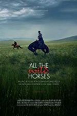 Watch All the Wild Horses Watch123movies