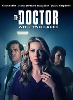 Watch The Doctor with Two Faces Watch123movies
