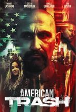 Watch American Trash Watch123movies