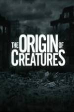 Watch The Origin of Creatures Watch123movies