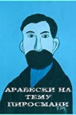 Watch Arabesques on the Pirosmani Theme Watch123movies