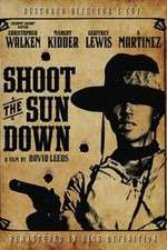 Watch Shoot the Sun Down Watch123movies