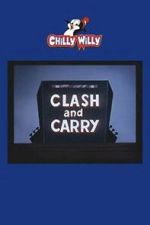 Watch Clash and Carry Watch123movies
