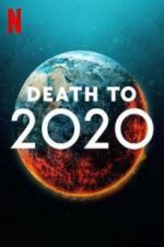 Watch Death to 2020 Watch123movies