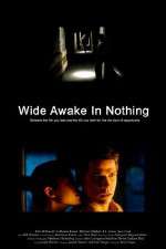Watch Wide Awake in Nothing Watch123movies