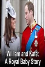 Watch William And Kate-A Royal Baby Story Watch123movies
