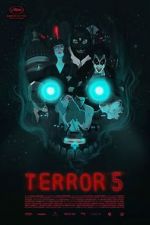 Watch Terror 5 Watch123movies