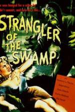 Watch Strangler of the Swamp Watch123movies