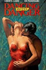 Watch Dancing with Danger Watch123movies