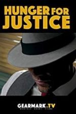 Watch Hunger for Justice Watch123movies