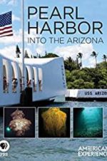 Watch Pearl Harbor: Into the Arizona Watch123movies