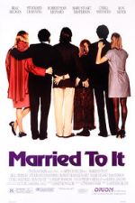 Watch Married to It Watch123movies
