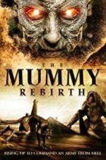 Watch The Mummy Rebirth Watch123movies
