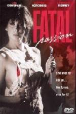 Watch Fatal Passion Watch123movies